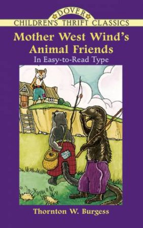 Mother West Wind's Animal Friends by Thornton Waldo Burgess