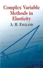 Complex Variable Methods in Elasticity