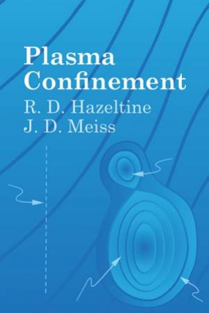 Plasma Confinement by R. D. HAZELTINE