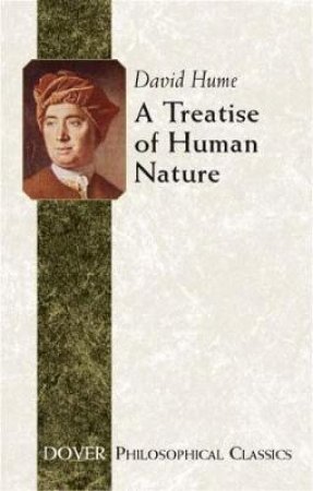 A Treatise of Human Nature by David Hume