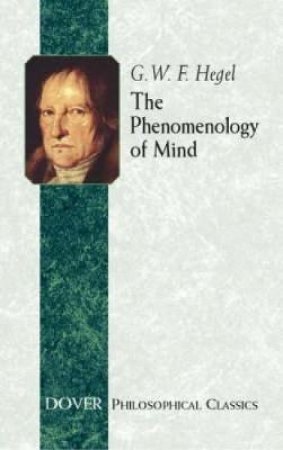 Phenomenology Of Mind by Georg Wilhelm Friedrich Hegel