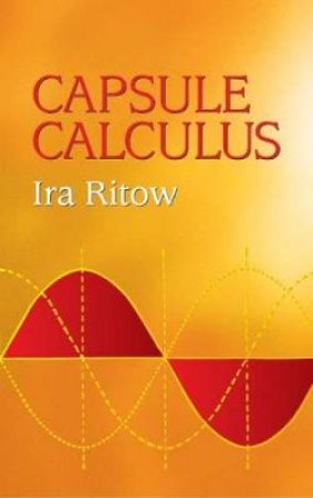 Capsule Calculus by IRA RITOW