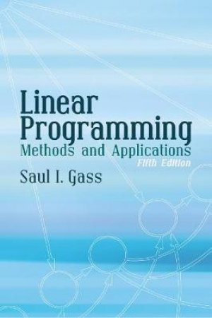 Linear Programming by SAUL I. GASS