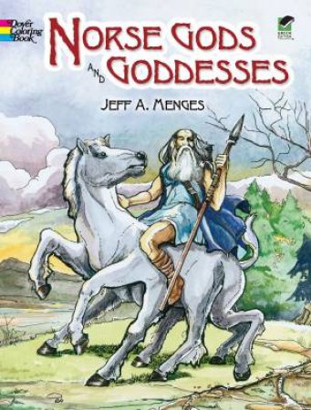 Norse Gods and Goddesses by Jeff A. Menges