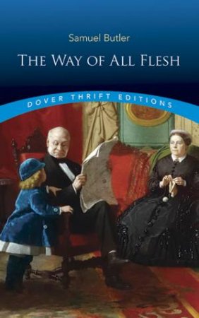 The Way of All Flesh by Samuel Butler