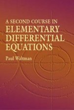 Second Course in Elementary Differential Equations