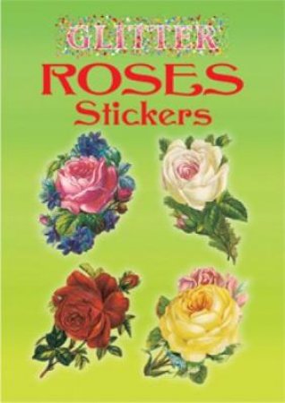 Glitter Roses Stickers by MAGGIE KATE