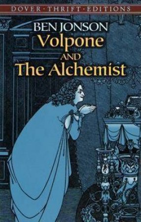 Volpone And The Alchemist by Ben Jonson