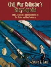 Civil War Collectors Encyclopedia