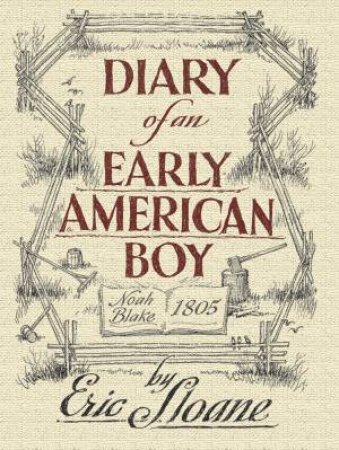 Diary of an Early American Boy by ERIC SLOANE