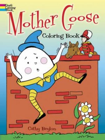 Mother Goose Coloring Book by CATHY BEYLON