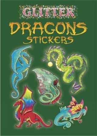 Glitter Dragons Stickers by CHRISTY SHAFFER