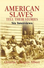 American Slaves Tell Their Stories