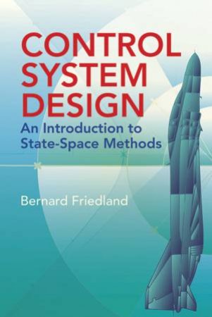 Control System Design by BERNARD FRIEDLAND