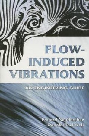 Flow-Induced Vibrations by EDUARD NAUDASCHER