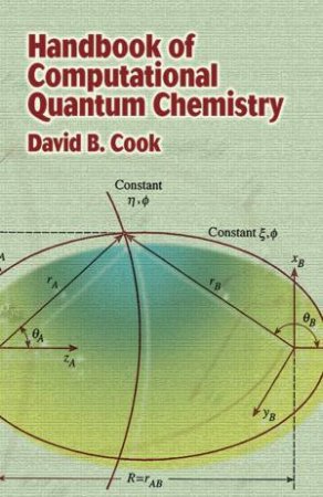 Handbook of Computational Quantum Chemistry by DAVID B. COOK