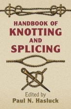 Handbook of Knotting And Splicing