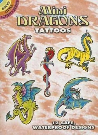 Mini Dragons Tattoos by CHRISTY SHAFFER