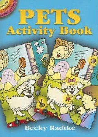 Pets Activity Book by BECKY RADTKE