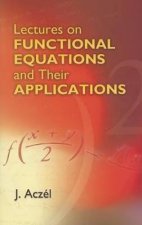 Lectures on Functional Equations and Their Applications