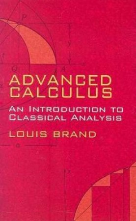 Advanced Calculus by LOUIS BRAND