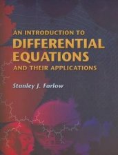 Introduction to Differential Equations and Their Applications