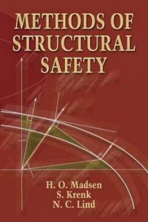 Methods of Structural Safety by H. O. MADSEN