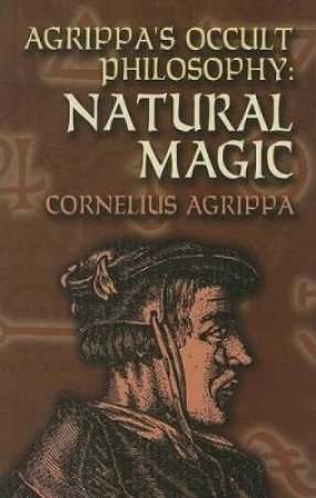 Agrippa's Occult Philosophy by CORNELIUS AGRIPPA