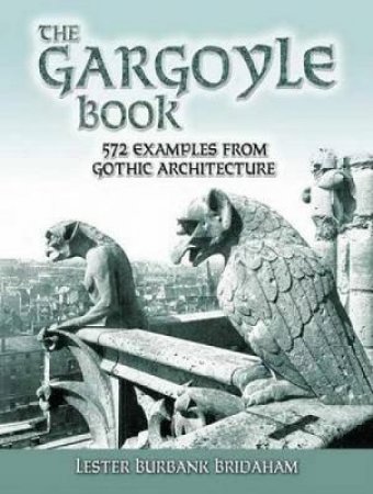 Gargoyle Book by LESTER BURBANK BRIDAHAM