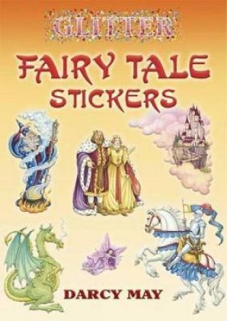 Glitter Fairy Tale Stickers by DARCY MAY