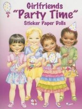 Girlfriends Party Time Sticker Paper Dolls