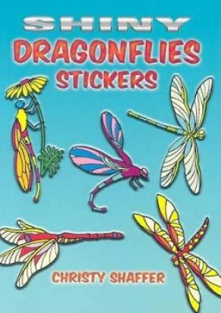 Shiny Dragonflies Stickers by CHRISTY SHAFFER