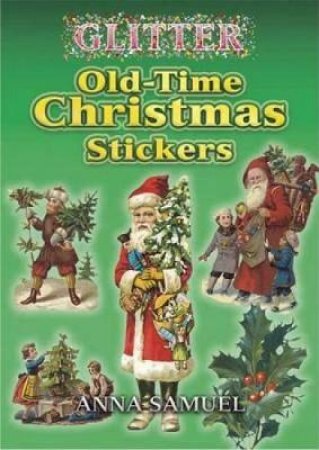 Glitter Old-Time Christmas Stickers by ANNA SAMUEL