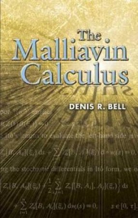 Malliavin Calculus by DENIS R. BELL