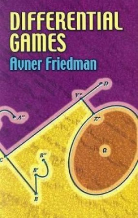 Differential Games by AVNER FRIEDMAN