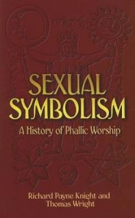 Sexual Symbolism by RICHARD PAYNE KNIGHT