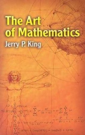 Art of Mathematics by JERRY P. KING