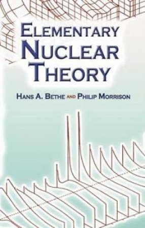 Elementary Nuclear Theory by HANS A. BETHE