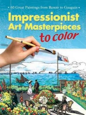 Impressionist Art Masterpieces to Color by Marty Noble