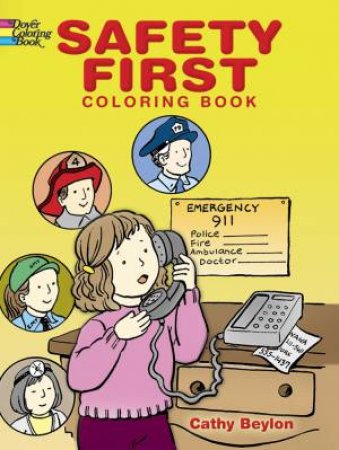 Safety First Coloring Book by CATHY BEYLON