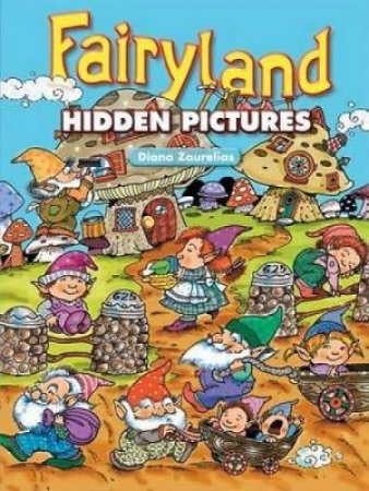 Fairyland Hidden Pictures by DIANA ZOURELIAS