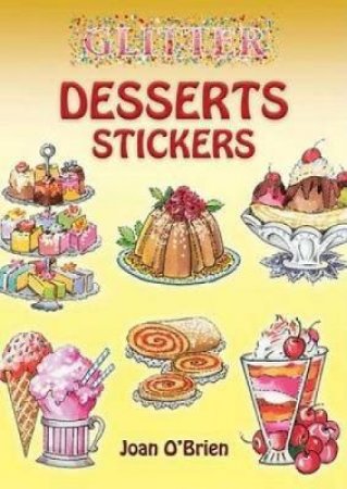 Glitter Desserts Stickers by JOAN O'BRIEN