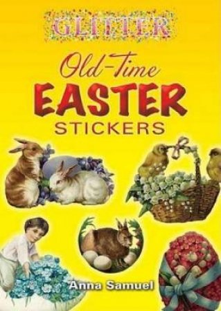 Glitter Old-Time Easter Stickers by ANNA SAMUEL