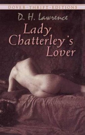 Lady Chatterley's Lover by D. H. Lawrence