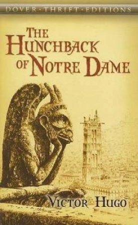 The Hunchback Of Notre Dame by Victor Hugo & A. L. Alger