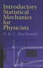 Introductory Statistical Mechanics for Physicists