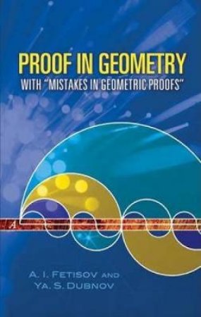 Proof in Geometry by A. I. FETISOV