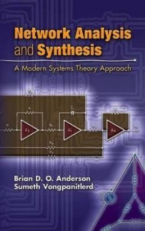 Network Analysis and Synthesis by BRIAN D. O. ANDERSON