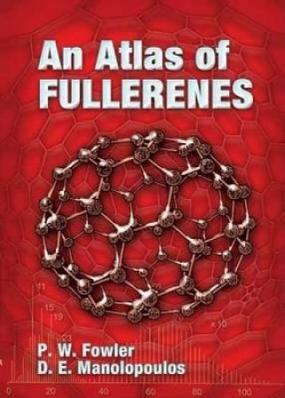 Atlas of Fullerenes by P. W. FOWLER