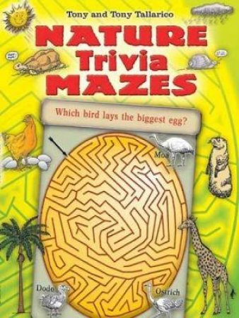 Nature Trivia Mazes by TONY TALLARICO